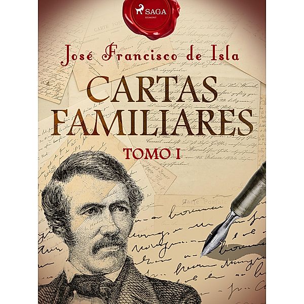 Cartas familiares. Tomo I, José Francisco de Isla