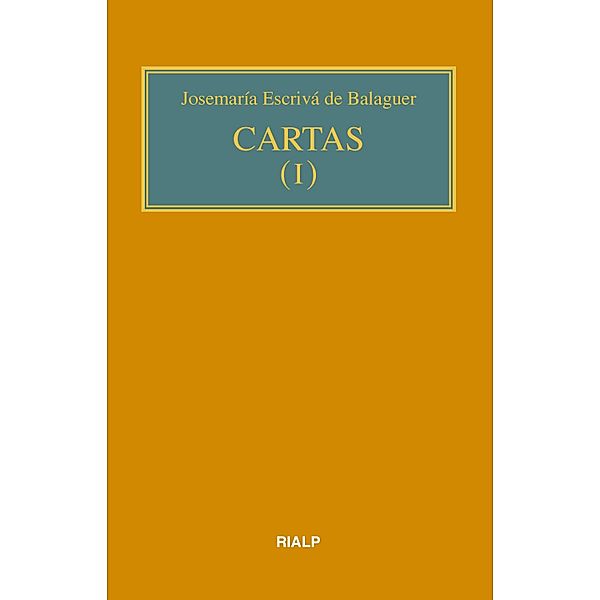 Cartas I (bolsillo, rústica) / Libros de Josemaría Escrivá de Balaguer, Josemaría Escrivá de Balaguer