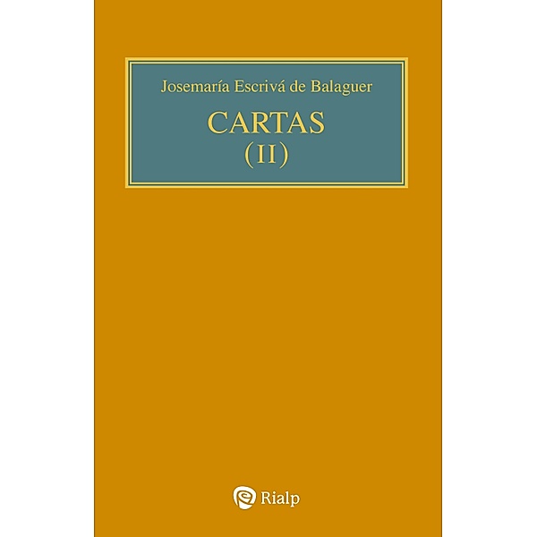 Cartas II (bolsillo, rústica) / Libros de Josemaría Escrivá de Balaguer, Josemaría Escrivá de Balaguer