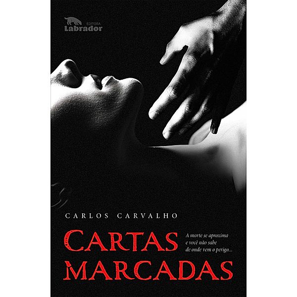 Cartas marcadas, Carlos Alberto Carvalho