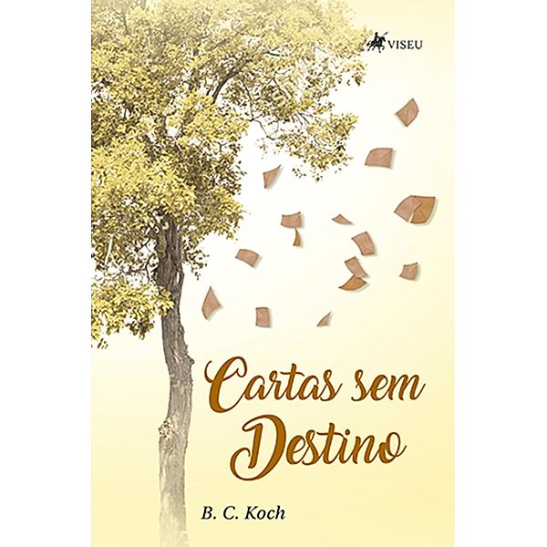 Cartas Sem Destino, B. C. Koch