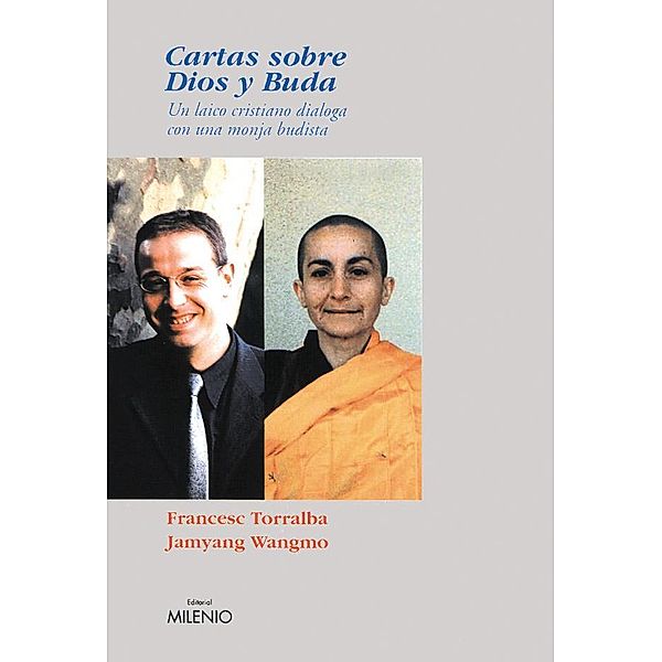 Cartas sobre Dios y Buda / Ensayo Bd.11, Jamyang Wangmo, Francesc Torralba