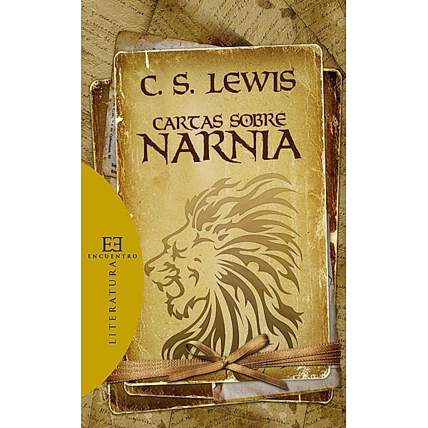 Cartas sobre Narnia / Literatura Bd.77, C. S. Lewis