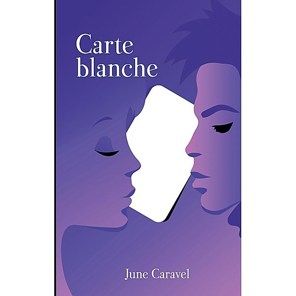 Carte blanche / Julia Bd.3, June Caravel
