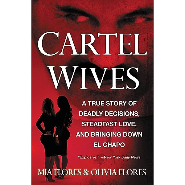 Cartel Wives, Mia Flores, Olivia Flores