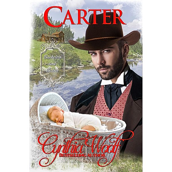 Carter / Bachelors and Babies Bd.3, Cynthia Woolf