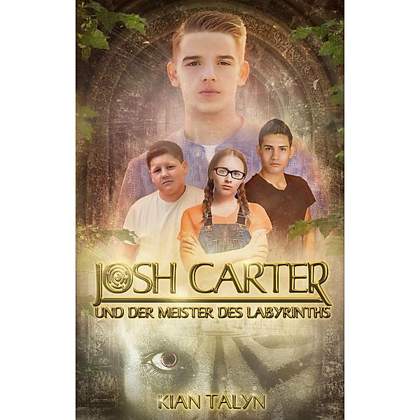 Carter & Bain: 1 Josh Carter und der Meister des Labyrinths, Kian Talyn