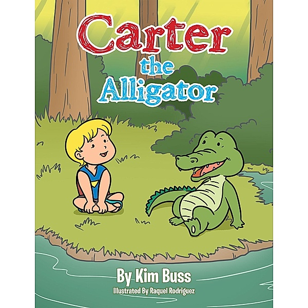 Carter the Alligator, Kim Buss