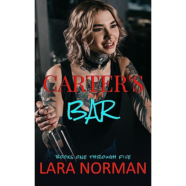 Carter's Bar (Books 1-5), Lara Norman