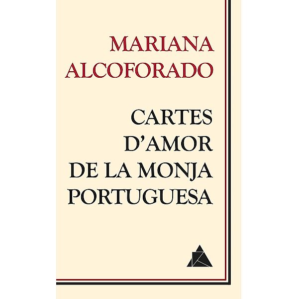 Cartes d'amor de la monja portuguesa, Mariana Alcoforado