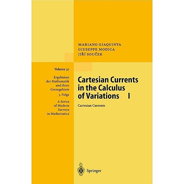 Cartesian Currents in the Calculus of Variations I, Mariano Giaquinta, Giuseppe Modica, Jiri Soucek
