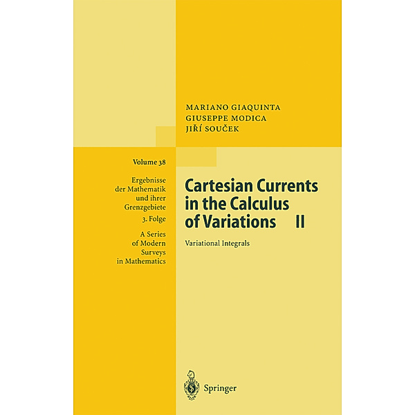 Cartesian Currents in the Calculus of Variations II, Mariano Giaquinta, Guiseppe Modica, Jiri Soucek