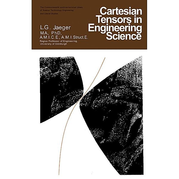 Cartesian Tensors in Engineering Science, L. G. Jaeger