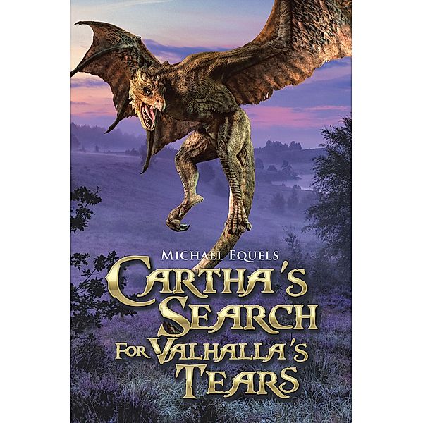 Cartha's Search for Valhalla's Tears, Michael Equels