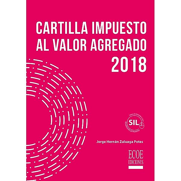 Cartilla impuesto al valor agregado 2018, Jorge Hernán Zuluaga Potes