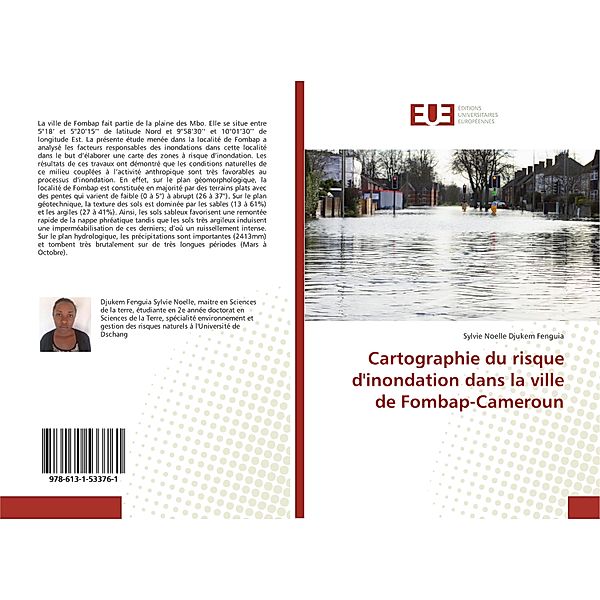 Cartographie du risque d'inondation dans la ville de Fombap-Cameroun, Sylvie Noelle Djukem Fenguia