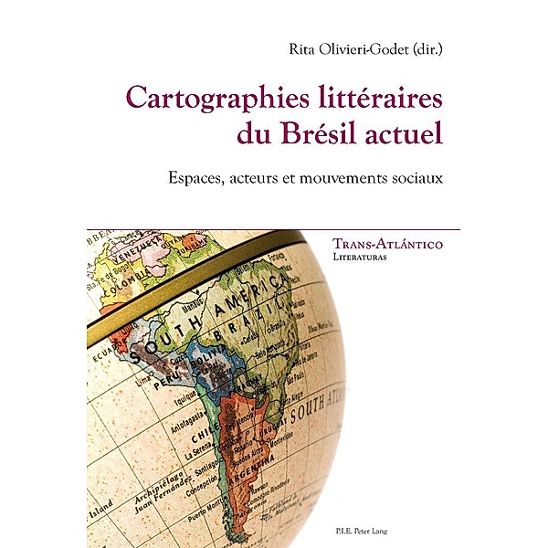 Cartographies littéraires du Brésil actuel