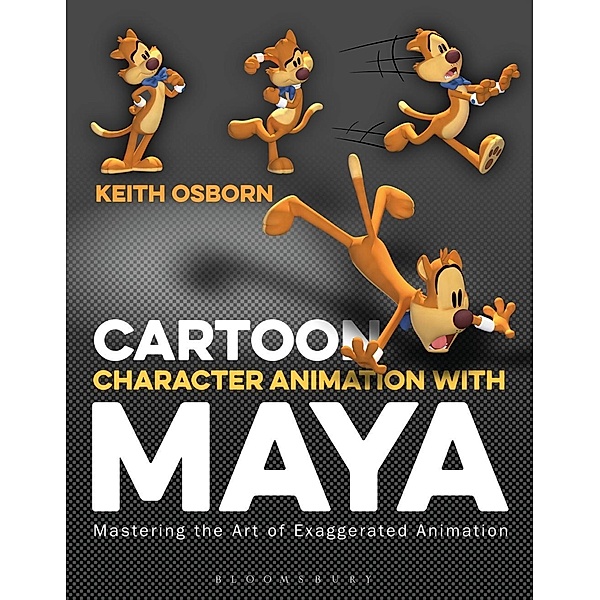 Cartoon Character Animation with Maya, Keith Osborn