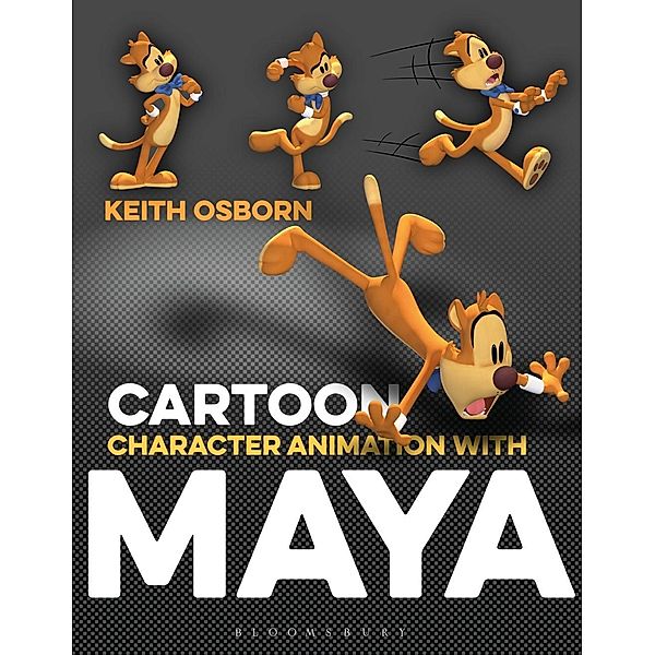 Cartoon Character Animation with Maya, Keith Osborn