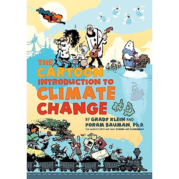 Cartoon Introduction to Climate Change, Yoram Bauman