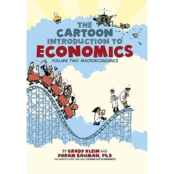 Cartoon Introduction to Economics, Grady Klein, Yoram Bauman