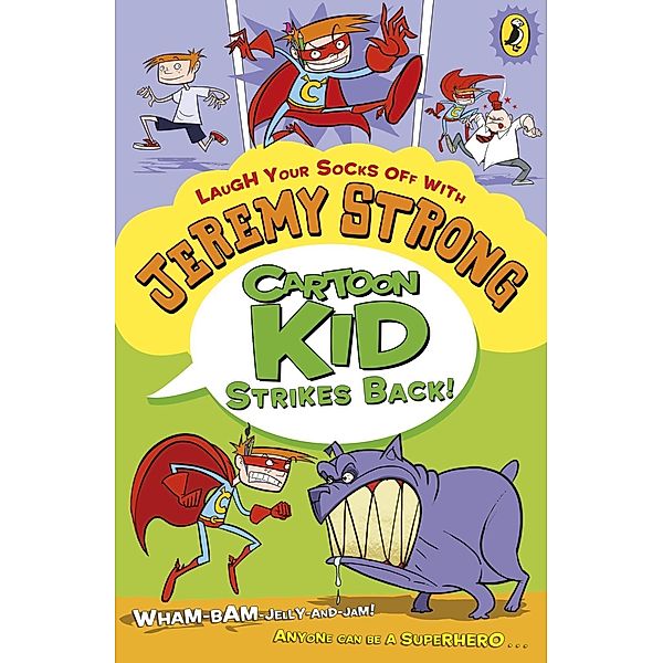 Cartoon Kid Strikes Back! / Cartoon Kid, Jeremy Strong