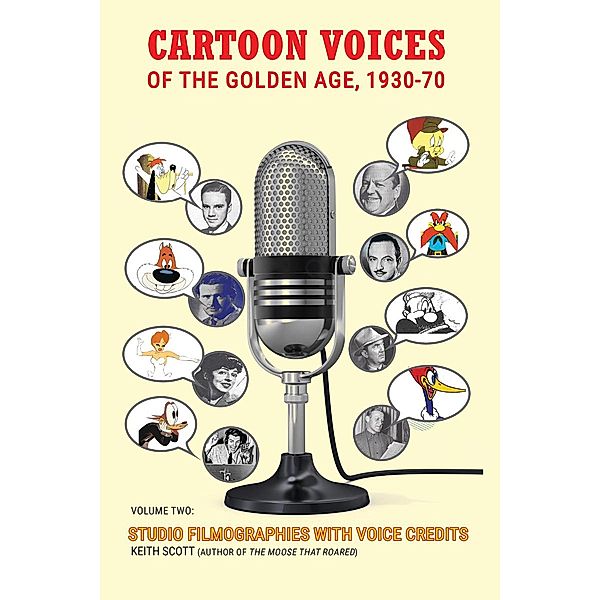Cartoon Voices of the Golden Age, Vol. 2, Keith Scott