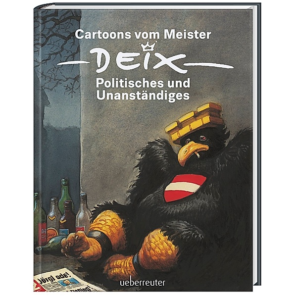 Cartoons vom Meister - Politisches und Unanständiges, Manfred Deix