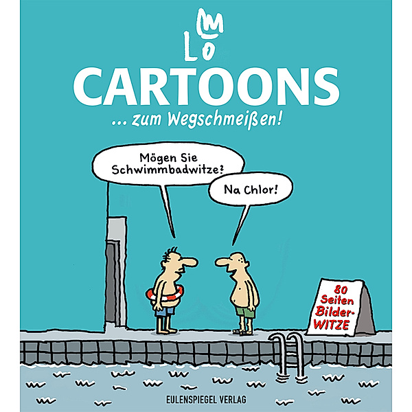 Cartoons ... zum Wegschmeissen!, Lo Graf von Blickensdorf