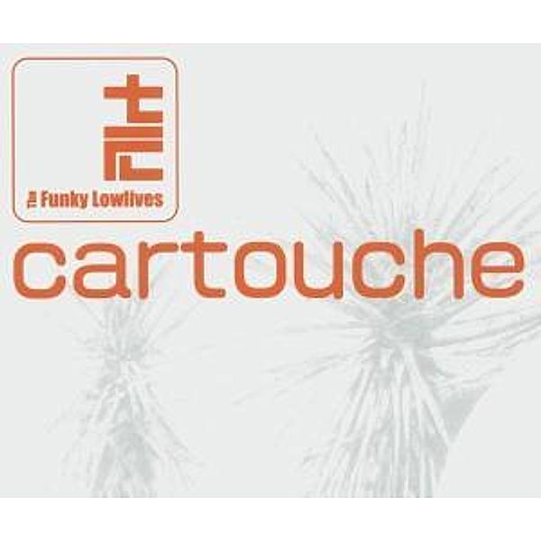Cartouche, The Funky Lowlives