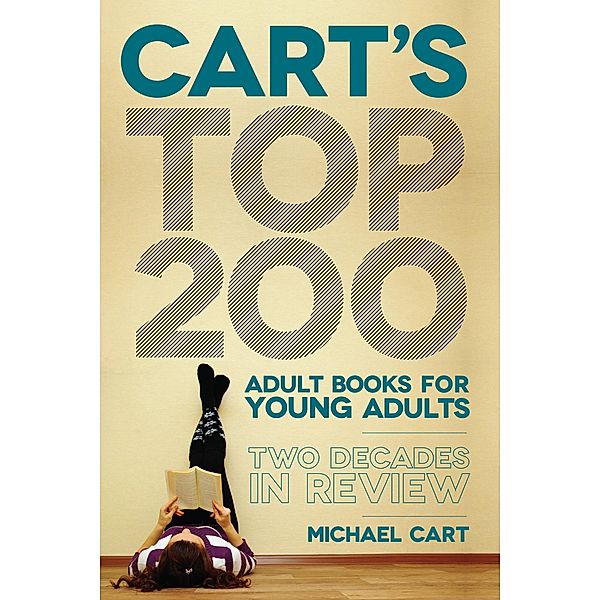 Cart's Top 200 Adult Books for Young Adults, Michael Cart