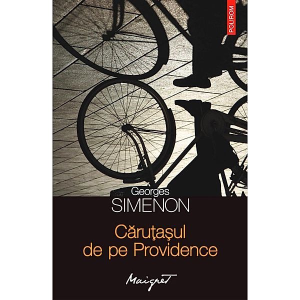 Caru¿a¿ul de pe Providence / Seria Maigret, Georges Simenon