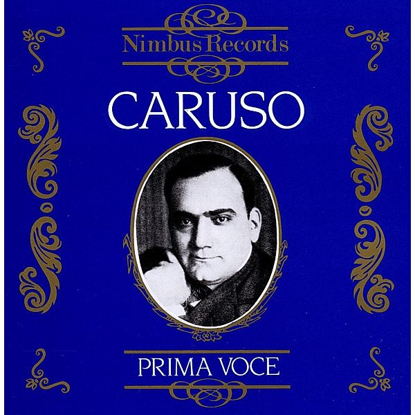 Caruso/Prima Voce, Enrico Caruso