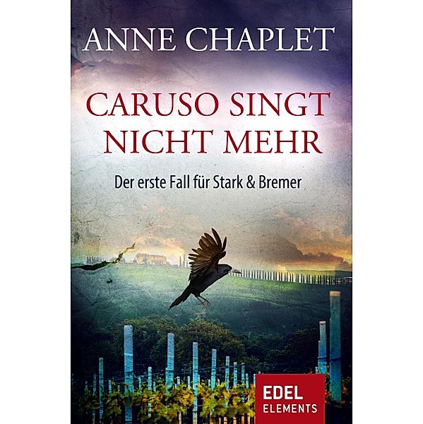 Caruso singt nicht mehr / Stark & Bremer Bd.1, Anne Chaplet