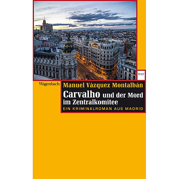 Carvalho und der Mord im Zentralkomitee, Manuel Vázquez Montalbán