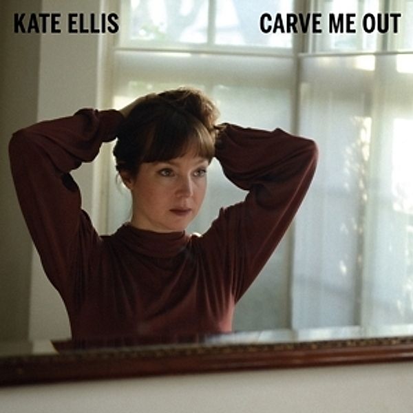 Carve Me Out (Vinyl), Kate Ellis