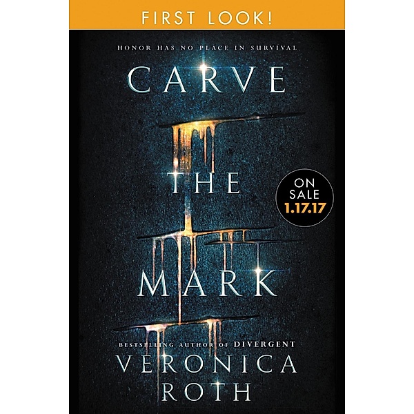Carve the Mark: Free Chapter First Look / Carve the Mark, Veronica Roth