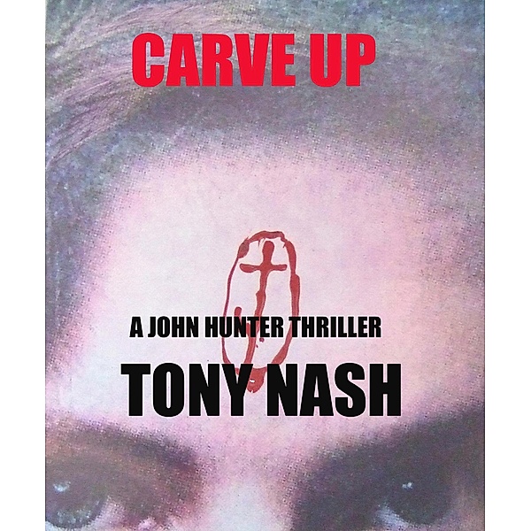 Carve Up, Tony Nash