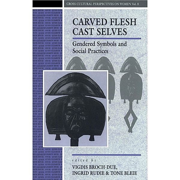 Carved Flesh / Cast Selves