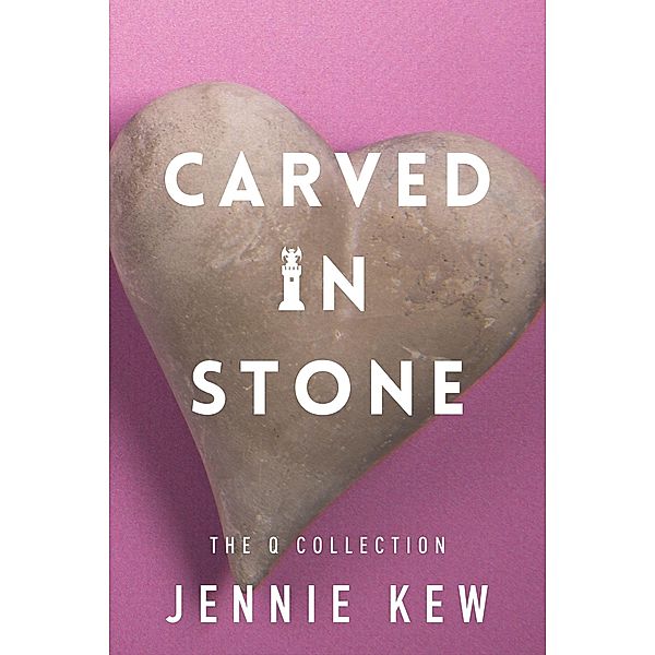 Carved In Stone (The Q Collection, #6) / The Q Collection, Jennie Kew