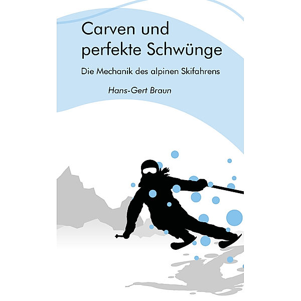 Carven und perfekte Schwünge, Hans-Gert Braun