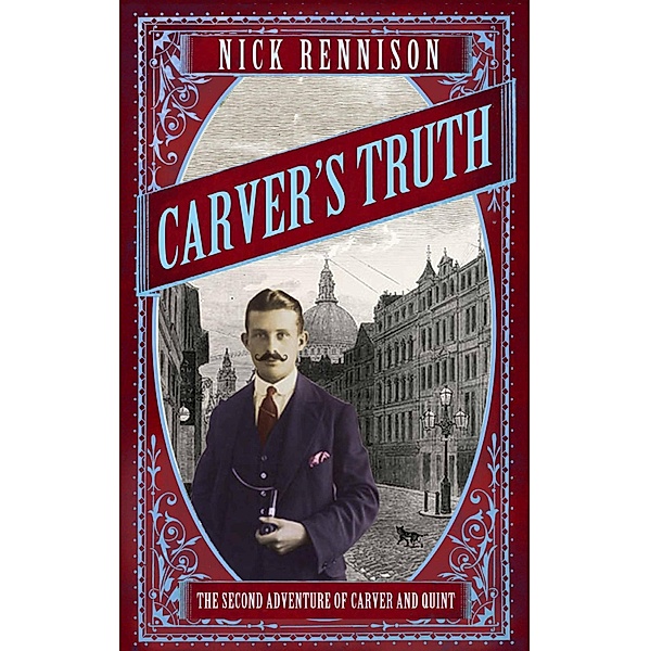 Carver's Truth / ADAM CARVER SERIES Bd.2, Nick Rennison, Nick Rennsion
