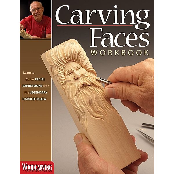 Carving Faces Workbook, Harold Enlow