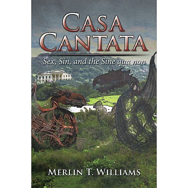 Casa Cantata, Merlin T. Williams