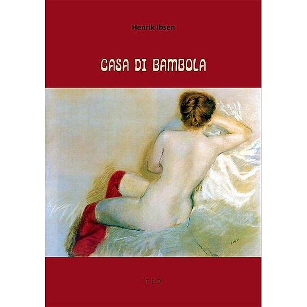 Casa di bambola, Henrik Ibsen