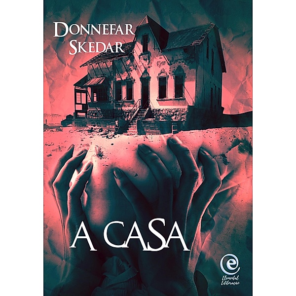 Casa / Elemental Editoracao, Donnefar Skedar