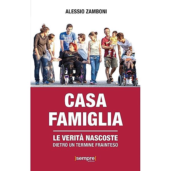 Casa famiglia, Alessio Zamboni