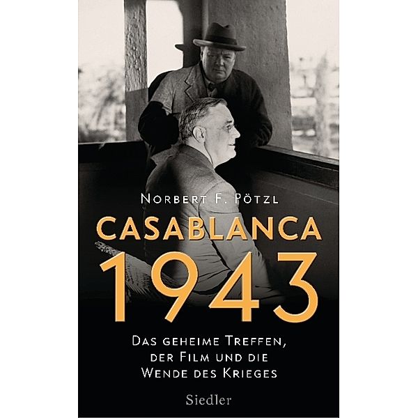 Casablanca 1943, Norbert F. Pötzl