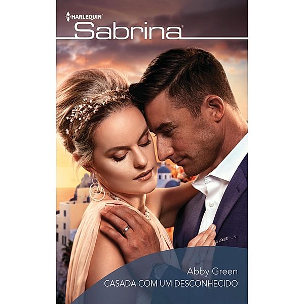 Casada com um desconhecido / SABRINA Bd.1882, Abby Green