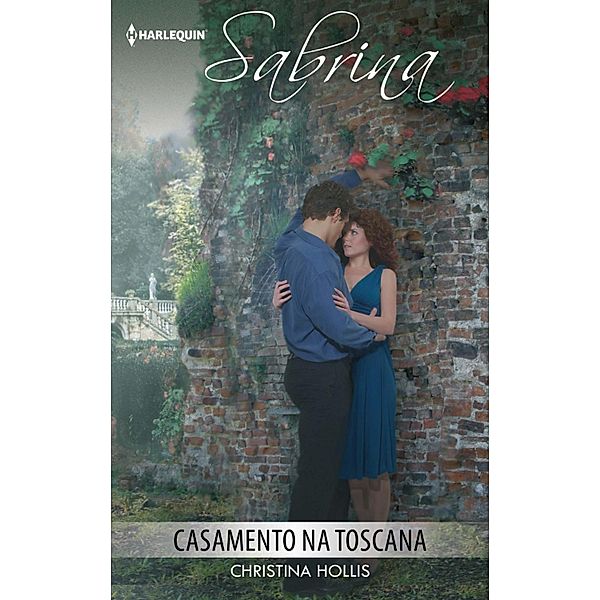 Casamento na toscana / Sabrina Bd.1043, Christina Hollis